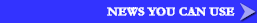 News You Can Use
